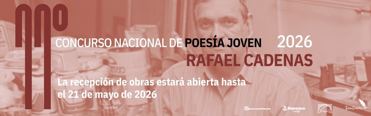 Últimos días para postularse al Concurso Nacional de Poesía Joven Rafael Cadenas